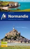 Reiseführer Normandie Ausgabe 2013/14, Michael Müller Verlag, ungelesen, wie neu