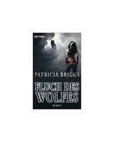 Fluch des Wolfes von Patricia Briggs