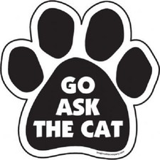 Auto Magnet - New - "Go Ask The Cat" Paw