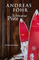 Schwarze Piste von Andreas Föhr (2013, Taschenbuch) dt.Regionalkrimi