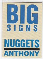 CARMELO ANTHONY, Nuggets 03-04 Fleer Platinum BIG SIGNS # 12