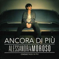 Ancora Di Piu'- Cinque Passi In Piu' - Alessandra Amoroso CD COLUMBIA