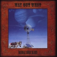 Saddle Sore Blues - Way Out West (2011, CD NEU)