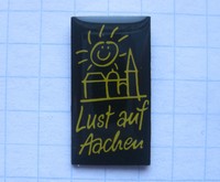LUST AUF AACHEN / DEUTSCHLAND ............. ... Städte&Länder-Pin (112a)