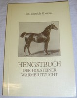 Hengstbuch der Holsteiner Warmblutzucht Dr. Dietrich Rossow bis Körjahrgang 1952