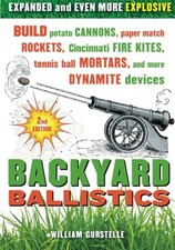 Backyard Ballistics: Build Potato Cannons Paper Match Rockets Cincinnati Fire...