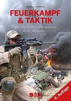 Hoffmann: Feuerkampf & Taktik - Taktischer Schusswaffengebrauch im 21. Jhdt NEU