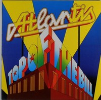 ATLANTIS “TOP OF THE BILL“ LP