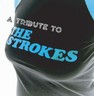 Various - Tribute to the Strokes