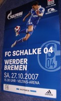 Poster + Spielplakat + FC Schalke 04 vs Werder Bremen + 27.10.2007 + Sammler + 