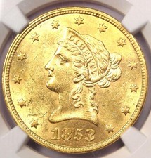 1853 Liberty Gold Eagle ($10 Coin) - Ngc Uncirculated Details (Unc Ms) - Rare!