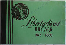 Meghrig Empty Liberty Head Morgan Dollars $1 Green Album G-16 Part I 1878 - 1886