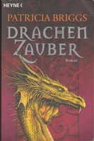 Drachenzauber von Patricia Briggs