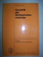 Grundriss der Bindegewebsmassage Technik Therapie Teirich-Leube Medizin 1980