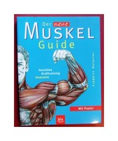 Der neue Muskel Guide. Gezieltes Krafttraining. Anatomie. Mit Poster. Delavier, 