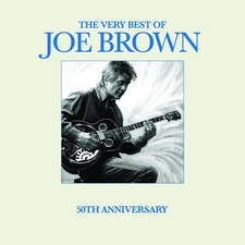 JOE BROWN ( BRAND NEW CD ) THE VERY BEST OF 50TH ANNIVERSARY / GREATEST HITS