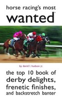 Horse Racing's Mostwanted by David L. Hudson Paperback Book (English)