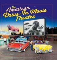 The American Drive-In Movie Theatre - NEW - 9780785829751 by Sanders, Don/ Sande