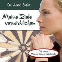 Meine Ziele verwirklichen. Aktiv-Suggestion - Arnd Stein - 4014579098401