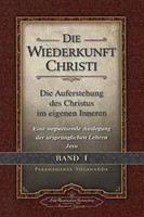 Die Wiederkunft Christi - Die Auferstehung des Christus im e ... 9780876122211