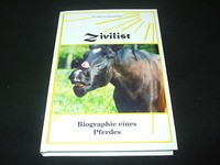 Dr. med. vet. Richard Bär - Zivilist - Biographie eines Pferdes I - gebunden