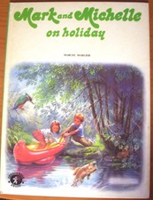 Mark and Michelle on Holiday, by Marcel Marlier - HB