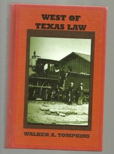 West of Texas Law by Walker A. Tompkins (2001, Hardcover, Large Print)