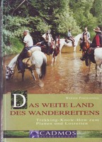 DAS WEITE LAND DES WANDERREITENS freizeitreiter wanderreiter pferdeversicherung