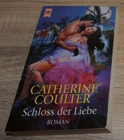 Historischer Liebesroman: SCHLOSS DER LIEBE - Catherine Coulter  Ungelesen!