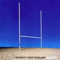 Der Weg von Grönemeyer,Herbert | CD | gebraucht