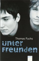 Unter Freunden von Fuchs, Thomas | Buch | gebraucht