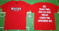 München T-Shirt  "...DASS ICH KEIN"  S-XXL +neu+ in rot-weiss Ultra Fan Minga#