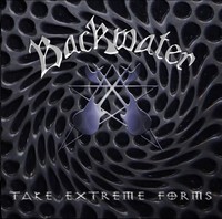 Backwater - Take Extreme Forms CD #84414