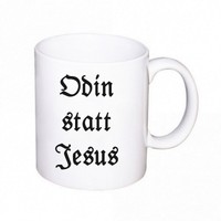 Tasse Odin statt Jesus - Kaffeetasse, Becher, Cup, Kaffee, Kaffe Kaffetasse