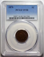 1870 United States Indian Head Cent ~ Pcgs Vf 30 Very Fine 30 ~ Much Better Date