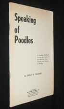 1973 Speaking of Poodles Dolly Trauner Complete Handbook Free Shipping