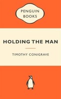 Holding the Man by Timothy Conigrave Paperback Book