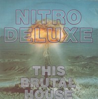 Nitro Deluxe This Brutal House Vinyl Single 12inch Cooltempo