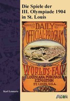 Olympic Games Olympische Spiele 1904 Text-Bildband mit 200 Fotos 320 Seiten