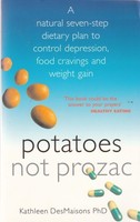 Potatoes Not Prozac - Kathleen DesMaisons - Acceptable - Paperback
