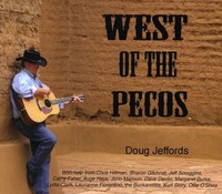 West Of The Pecos - Doug Jeffords (2010, CD NEU)