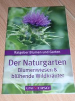 Ratgeber Garten und Blumen - Naturgarten - Blumenwiesen & Wildkräuter