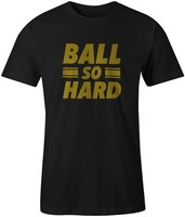 Ball So Hard Quote Music Kanye West Jay Z Hip Hop Tee T-Shirt Top Mens