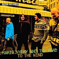 Mario Nyéky And The Road / To The Wind - Vinyl LP 180g audiophil