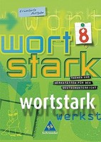 wortstark - 8. Klasse,Deutsch - SprachLeseBuch von August Busse ... (2004)
