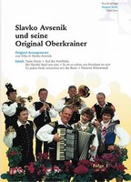 Oberkrainer Besetzung COMBO Noten : AVSENIK und Original Oberkrainer Folge 1