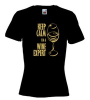I'M A WINE EXPERT, NOVELTY/FUNNY, LADIES T-SHIRT novelty, Birthday Gift