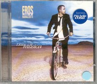 EROS RAMAZZOTTI "Dove ce musica" CD feat. Piu bella cosa, Neu!