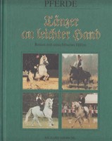 Pferde , Tänzer an leichter Hand. Reiten mit unsichtbaren Hilfen. Richard, Hinri