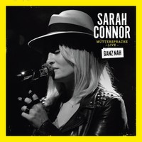 Sarah Connor - Muttersprache LIVE - Ganz Nah, 2 Audio-CDs